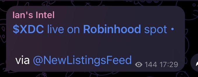 A notification from "Ian's Intel" announces that $XDC is now trading on Robinhood spot, shared via @NewListingsFeed with 144 views at 17:29. The image relates to the accompanying post's complaint about Robinhood's listing choices, highlighting the addition of the lesser-known XDC token (XinFin's blockchain) to the platform.
