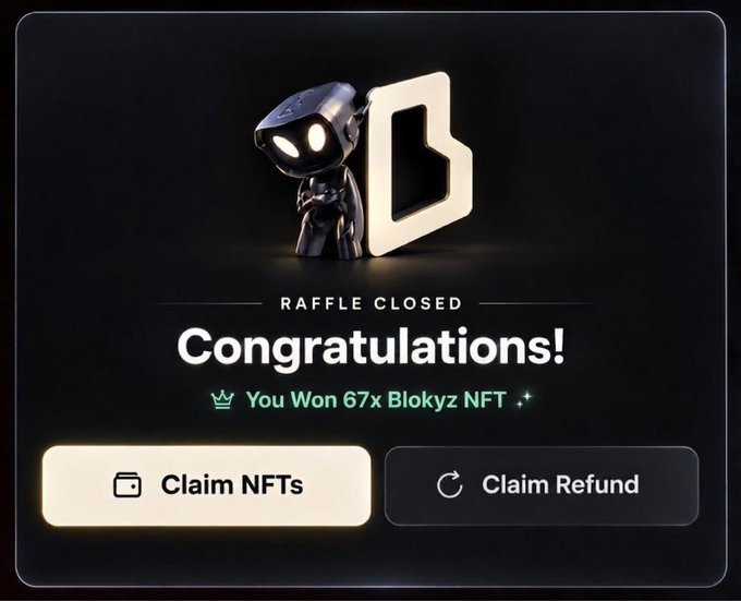 A 'Raffle Closed - Congratulations!' screen displaying a black robot mascot with the message 'You Won 67x Blokyz NFT' and buttons to 'Claim NFTs' or 'Claim Refund'.