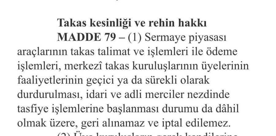 A text excerpt in Turkish titled "Takas kesinliği ve rehin hakkı" referencing MADDE 79 – (1) regarding capital market instruments, payment transactions, and the irrevocable and non-cancellable nature of central clearing house operations.