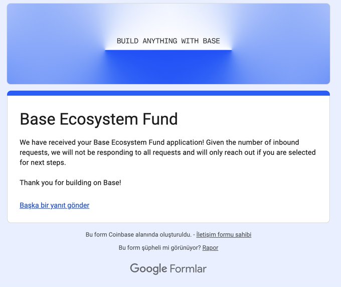 A Google Form confirmation email titled "BUILD ANYTHING WITH BASE" showing receipt of a Base Ecosystem Fund application, stating "We have received your Base Ecosystem Fund application! Given the number of inbound requests, we will not be responding to all requests and will only reach out if you are selected for next steps." This relates to the post about the creator's funding request to Base (tagging @base and @jessepollak) for their project flooor.fun, serving as proof of submission of their application to the Base Ecosystem Fund.