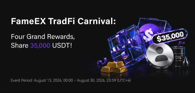 A promotional banner for 'FameEX TradFi Carnival' advertising four grand rewards sharing 35,000 USDT, with event period August 13-30, 2026, displayed alongside images of gold bars and resources.