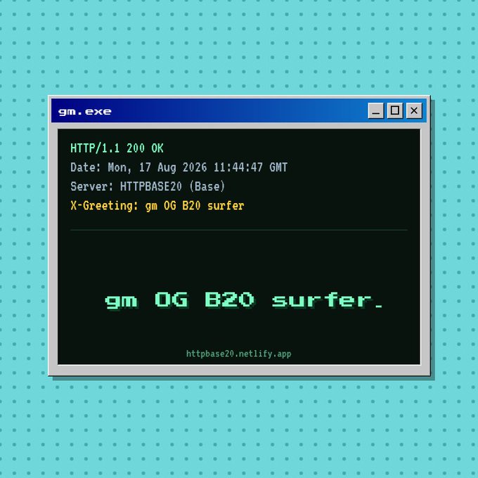 A retro Windows-style terminal window on a teal dotted background displaying 'HTTP/1.1 200 OK' response with 'X-Greeting: gm OG B20 surfer' and large text 'gm OG B20 surfer.' from httpbase20.netlify.app.