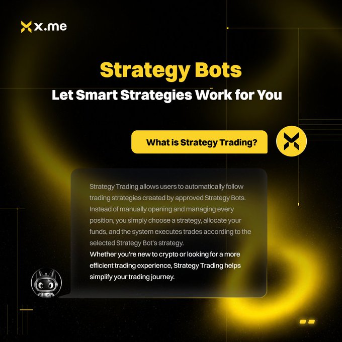 A promotional graphic for x.me with the heading 'Strategy Bots' and 'What is Strategy Trading?', explaining the automated trading feature.
