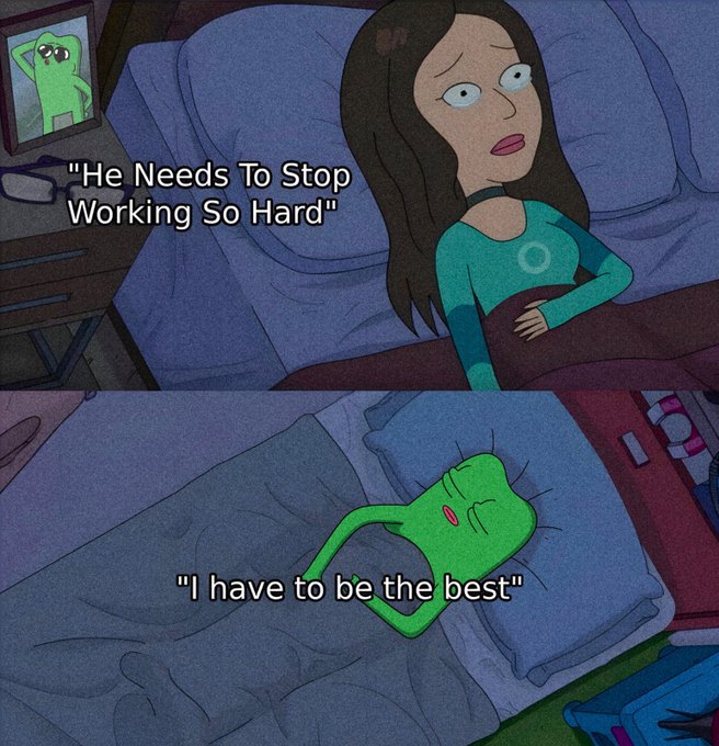 The image features a cartoon character, likely from the show "Bull", sitting on a bed with a pillow. The character has a green frog attached to its leg, which appears to be sleeping or resting. The text in the image reads "He needs to stop working so hard" and "I have to be the best".