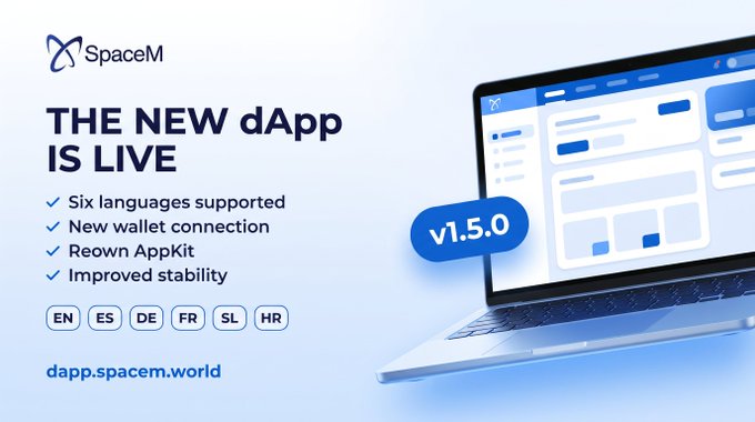 A promotional graphic for SpaceM announces 'THE NEW dApp IS LIVE' with v1.5.0, listing features like six languages and improved stability at dapp.spacem.world.