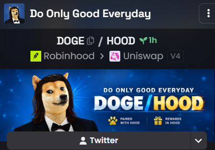 A Twitter screenshot shows a post from 'Do Only Good Everyday' promoting 'DOGE/HOOD' as a paired asset available on Robinhood and Uniswap, featuring the Doge meme dog wearing a hood.