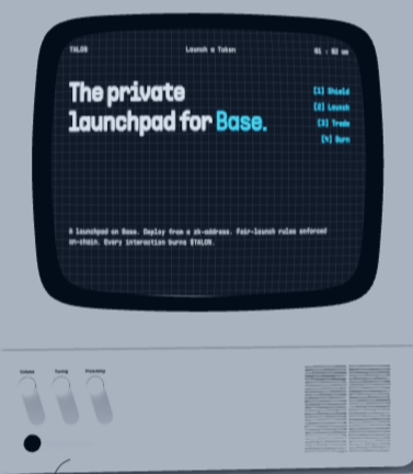 The image shows an old television set with a screen displaying information about a private launchpad called Talon. The TV has a black background and white text that reads "The Private Launchpad for Base." This launchpad focuses on removing wallet exposure, making launches harder to game. It also mentions the importance of separating identity from execution in order to protect users' privacy.