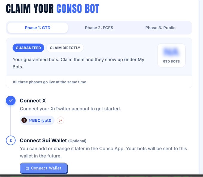 The image shows @conso_xyz’s “CLAIM YOUR CONSO BOT” page with Phase 1: GTD, Phase 2: FCFS, and Phase 3: Public tabs. The completed Connect X step (@BBCrypt0) and optional “Connect Sui Wallet” button illustrate the newly added wallet connection feature, while the “GUARANTEED / CLAIM DIRECTLY” section reflects the opened GTD and FCFS mint options.