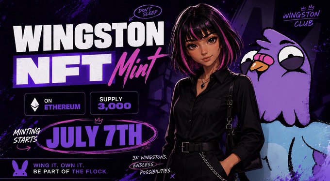 The image is a promotional graphic for the "WINGSTON NFT Mint" on Ethereum with a supply of 3,000, featuring an anime-style girl with black and pink hair alongside a purple bird character, with minting starting July 7th under the tagline "Wing it. Own it. Be part of the flock."

The ad ties into the post's theme by visually showcasing a tangible NFT project (with a clear product and launch date) as a counterpoint to the "NFT flip culture" criticism, promoting Wingston Club as a community-driven collection rather than just a speculative asset.