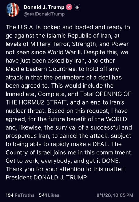 A Truth Social post from Donald J. Trump (@realDonaldTrump) stating 'The U.S.A. is locked and loaded and ready to go against the Islamic Republic of Iran' but agreeing to cancel an attack subject to a deal involving the Hormuz Strait, dated 8/1/26.