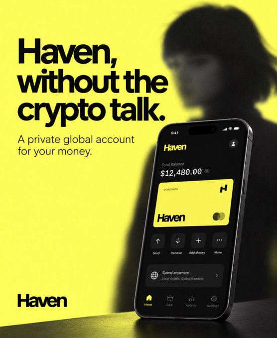 An advertisement for "Haven" features a smartphone displaying a banking app with a balance of "$12,480.00" alongside the tagline "Haven, without the crypto talk. A private global account for your money."