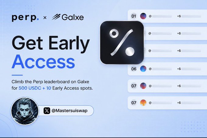 A promotional graphic announcing 'Get Early Access' to Perp on Galxe, offering 500 USDC + 10 Early Access spots for climbing the leaderboard, tagged with the username @Mastersuiswap.