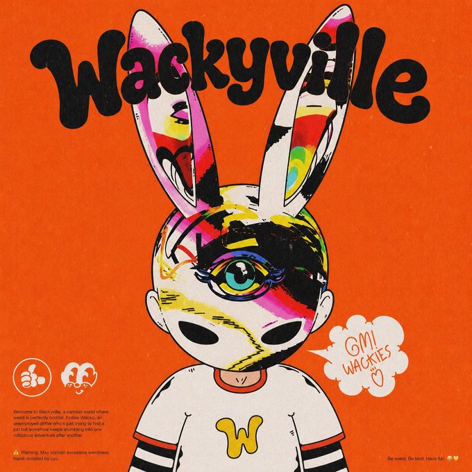 Colorful artwork titled 'Wackyville' on an orange background, depicting a stylized rabbit-like character with 'GM WACKIES' in a speech bubble and descriptive text explaining it's a cartoon world where weird is normal.