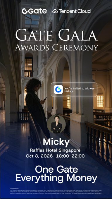 An invitation graphic for the GATE GALA AWARDS CEREMONY hosted by Gate and Tencent Cloud at Raffles Hotel Singapore, dated Oct 8, 2026, featuring 'Micky' and the tagline 'One Gate Everything Money.'