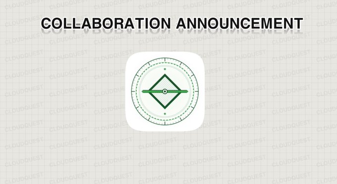 A collaboration announcement graphic with 'COLLABORATION ANNOUNCEMENT' text at the top, featuring a green circular emblem with a diamond/rhombus design, displayed on a light grid background with 'CLOUDQUEST' watermarks.