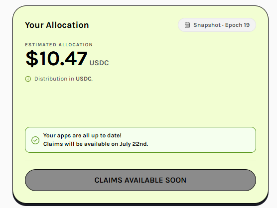 A 'Your Allocation' dashboard showing an estimated allocation of $10.47 USDC from Snapshot Epoch 19, with a message that claims will be available on July 22nd.