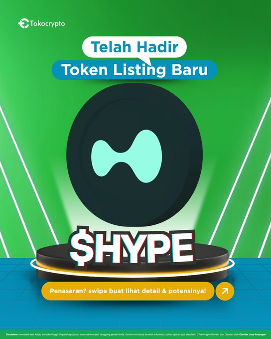 A promotional graphic from Tokocrypto announcing the new token listing of $HYPE (Hyperliquid), featuring the token's logo on a green and teal background with text reading "Telah Hadir Token Listing Baru" and "$HYPE" displayed prominently. A call-to-action at the bottom invites users to swipe for details, complementing the post's announcement of Hyperliquid's availability for trading on the platform.