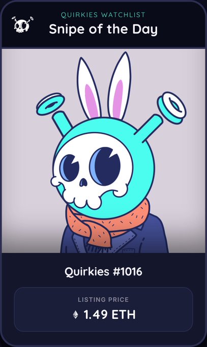 Quirkies Watchlist card showing 'Snipe of the Day' featuring a bunny-skull character artwork (Quirkies #1016) listed at 1.49 ETH.