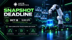 An advertisement for 'SNAPSHOT DEADLINE' by AXIS Robotics, dated OCT 18 12:00 UTC, featuring a robotic arm and encouraging completion of validator traits.