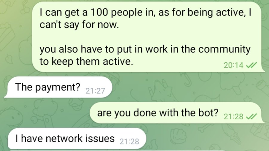 A WhatsApp conversation where a developer asks about payment after the user delivered on a promise to bring 100 members to his community, with the user confirming completion of a bot task before citing "network issues." The exchange illustrates the user's successful onboarding effort described in the post, where they delivered 150+ members to the community within 36 hours.