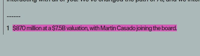 A cropped snippet of text from an article that reads, '1 $870 million at a $7.5B valuation, with Martin Casado joining the board.'