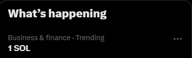 A 'What's happening' Twitter/X trending topic in the Business & finance category showing '1 SOL'.