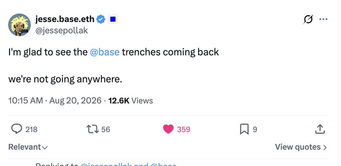 A screenshot of a tweet from verified user @jessepollak reading, 'I'm glad to see the @base trenches coming back. we're not anywhere,' posted at 10:15 AM on Aug 20, 2026 with 12.6K views.