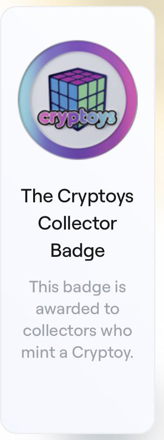 A digital badge titled 'The Cryptoys Collector Badge' featuring a colorful Rubik's cube-style logo, with text stating 'This badge is awarded to collectors who mint a Cryptoy.'