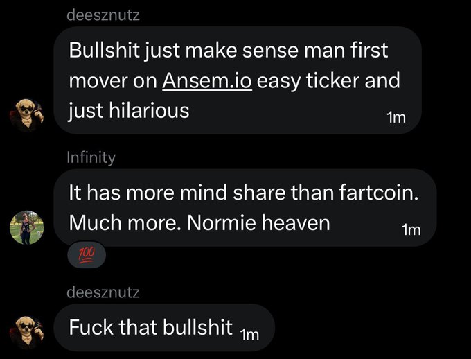 A screenshot of a crypto chat shows users "deesznutz" and "Infinity" debating the ticker "Ansem.io," with Infinity calling it "Normie heaven" and having "more mind share than fartcoin," while deesznutz dismisses it with "Fuck that bullshit," aligning with the post's rallying cry to push the meme "BULLSHIT" to a billion-dollar valuation.