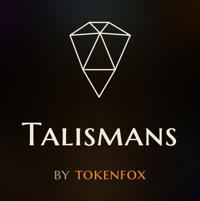 A logo with a white geometric diamond shape above the text 'TALISMANS BY TOKENFOX' on a dark gradient background.