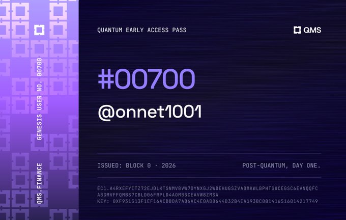 A 'Quantum Early Access Pass' certificate from QMS Finance, issued in Block 0 of 2026 (Genesis User No. 00700), assigned to @onnet1001 with a cryptographic key for post-quantum day one.