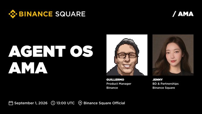 Promotional banner for a Binance Square AMA titled "AGENT OS AMA," featuring portraits of Guillermo (Product Manager, Binance) and Jenny (BD & Partnerships, Binance Square), scheduled for September 1, 2026, at 13:00 UTC, which aligns with the post's announcement of a session exploring Binance Agent OS and AI agent capabilities.