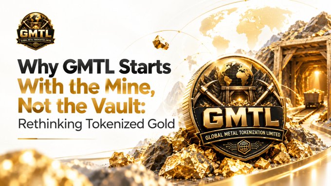 The promotional image features a large golden GMTL (Global Metal Tokenization Limited) emblem on a pile of raw gold ore, with a mine entrance visible in the background, visually reinforcing the headline "Why GMTL Starts With the Mine, Not the Vault: Rethinking Tokenized Gold." This imagery directly supports the post's message by illustrating GMTL's unique approach of beginning the tokenization process at the source—mining operations—rather than at the storage vault where traditional tokenized-gold projects begin.