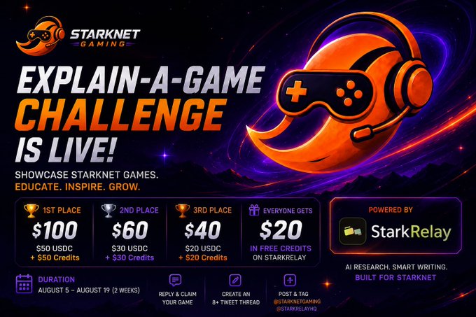 Promotional banner for the 'Explain-A-Game Challenge' by StarkNet Gaming, offering cash prizes (1st place: $100, 2nd: $60, 3rd: $40) running from August 5 to August 19, powered by StarkRelay.