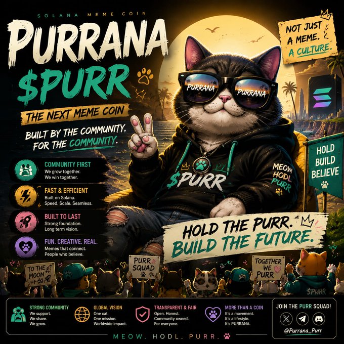 A promotional graphic for 'Purrana $PURR', described as a 'Solana Meme Coin' and 'The Next Meme Coin Built by the Community, for the Community', featuring an illustrated cat wearing sunglasses and a hoodie with text 'Hold the Purr. Build the Future.'