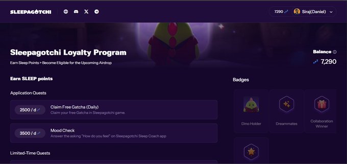 A screenshot of the 'Sleepagotchi Loyalty Program' interface, showing SLEEP points (7,290), quests to earn points, and badges like 'Dino Holder' and 'Dreammails'
