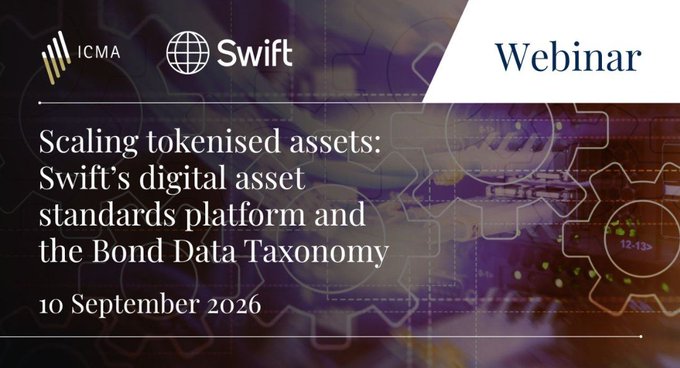 A promotional webinar graphic from Swift and ICMA titled "Scaling tokenised assets: Swift's digital asset standards platform and the Bond Data Taxonomy," scheduled for 10 September 2026, set against a dark purple background with gear imagery, aligning with the post's announcement of Swift's panel discussion on expanding tokenized asset infrastructure beyond distributed ledger technology.