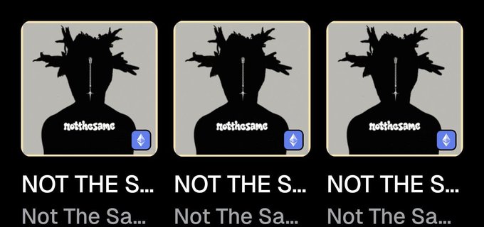 Three identical NFT profile pictures of a silhouetted figure with dreadlocks and the text 'notthesame' are displayed with partial labels 'NOT THE S...' and 'Not The Sa...'.