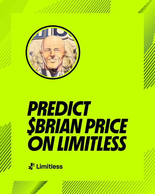 A bright neon green graphic features a stylized illustration of "Bitcoin Brian"—a bald man smiling in front of a Bitcoin background—above bold text reading "PREDICT $BRIAN PRICE ON LIMITLESS," promoting the ability to forecast the price of the BRC-20 memecoin $BRIAN 24/7 without liquidation risk on the Limitless platform.