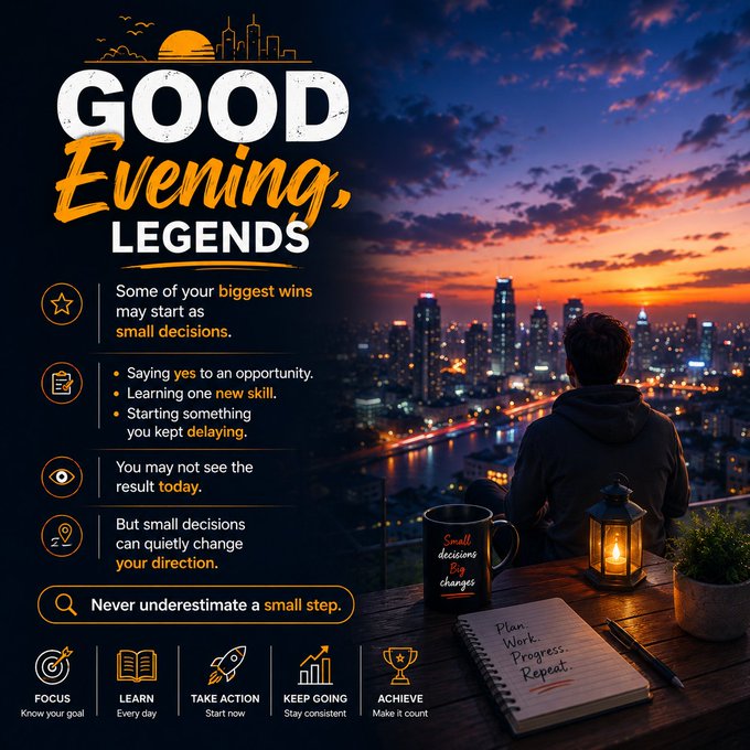 Motivational evening graphic titled 'GOOD Evening, LEGENDS' with inspirational text about small decisions, featuring a silhouette of a person overlooking a city skyline at sunset with a mug, lantern, and notebook.