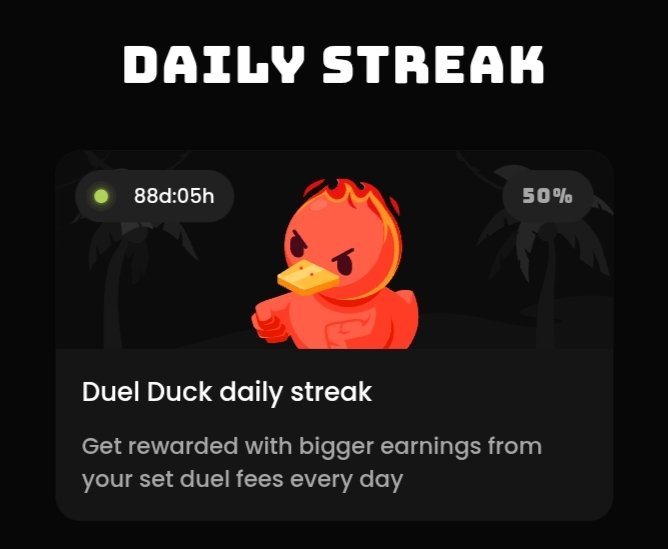 A 'DAILY STREAK' screen featuring the Duel Duck mascot with a timer showing '88d:05h' and a '50%' boost indicator.