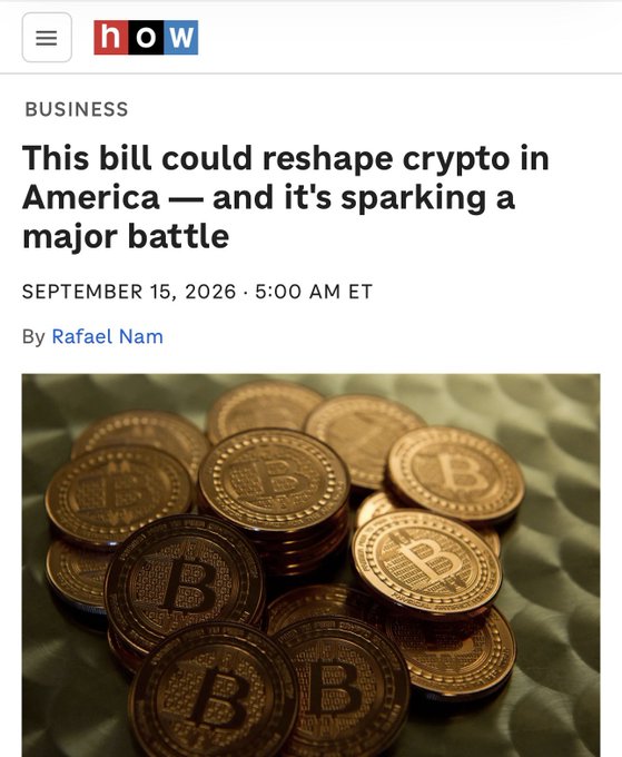The image shows a Business news article from How headlined "This bill could reshape crypto in America — and it's sparking a major battle," dated September 15, 2026, by Rafael Nam, featuring a photo of gold Bitcoin tokens, which connects to the accompanying post about the Senate's procedural vote on the "Clarity Act" and concerns over Trump's crypto dealings.