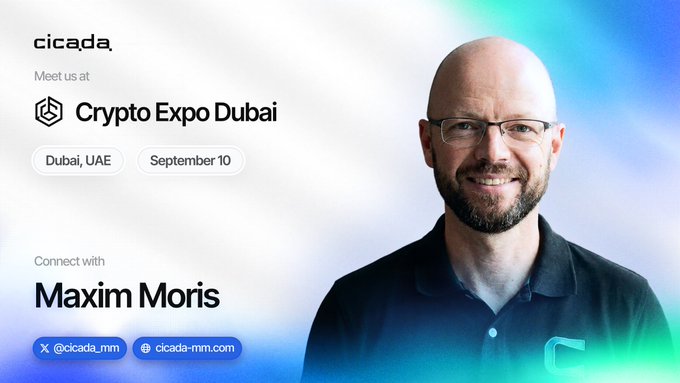 A promotional graphic for 'cicada' announcing Maxim Moris's attendance at Crypto Expo Dubai on September 10 in Dubai, UAE, with social handles @cicada_mm and cicada-mm.com.