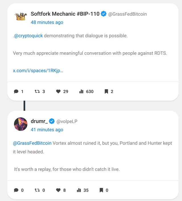 Two tweets discussing a BIP-110 dialogue: @GrassFedBitcoin (@Softfork Mechanic #BIP-110) thanks @cryptoquick for demonstrating that "dialogue is possible" and appreciates "meaningful conversation with people against RDTS," while @volpeLP (drumr_) replies that "Vortex almost ruined it, but you, Portland and Hunter kept it level headed," calling for a replay of the conversation.