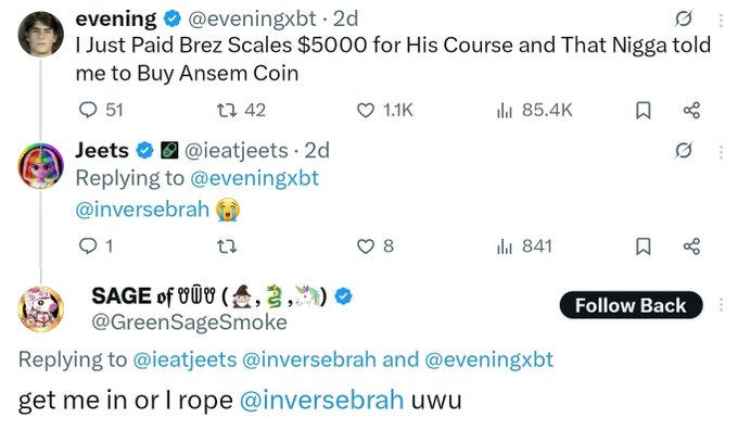 A Twitter/X screenshot showing a viral thread where user @eveninggxbt complains about paying Brez Scales $5000 for a course only to be told to "Buy Ansem Coin," with engagement metrics of 85.4K views and 1.1K likes, accompanied by replies tagging @inversebrah. The post's caption "2 days late to save a lyf" humorously reflects on the late realization captured in this thread about questionable crypto trading advice.