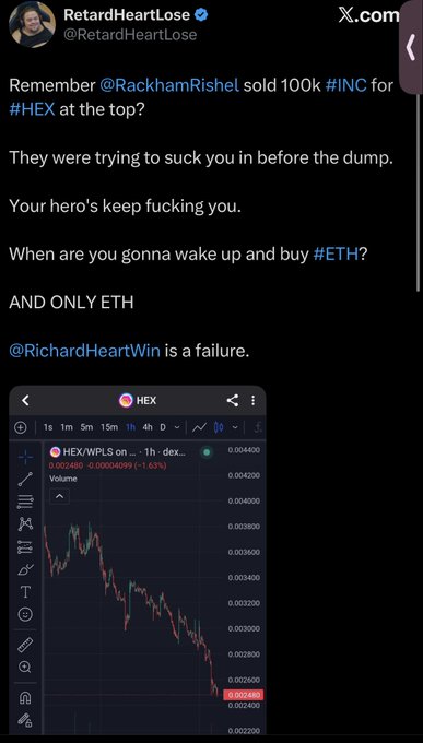 A Twitter/X screenshot from user @RetardHeartLose discussing @RackhamRishel selling 100k #INC for #HEX, promoting #ETH, with an attached chart showing HEX/WPLS price declining to 0.002480.