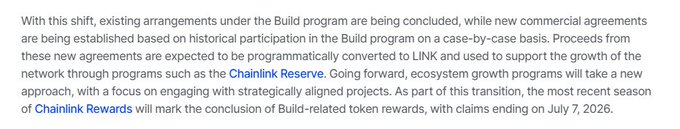 The image contains a paragraph of text announcing that Chainlink's BUILD program is being discontinued, with existing arrangements concluded and new commercial agreements established on a case-by-case basis. Key terms visible include "BUILD program," "Chainlink Reserve," "Chainlink Rewards," and the deadline "July 7, 2026" for claims, with proceeds being programmatically converted to LINK for ecosystem growth.

The caption relates to the post's criticism by highlighting the official announcement text that confirms the end of BUILD rewards, which the post frames as Chainlink redirecting value to its own reserve at the expense of $LINK holders.