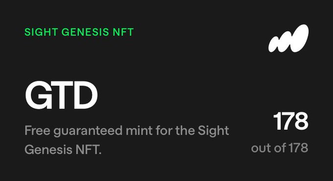 The image shows "SIGHT GENESIS NFT" with the text "GTD" and "Free guaranteed mint for the Sight Genesis NFT". It also displays "178 out of 178", indicating a limited edition.