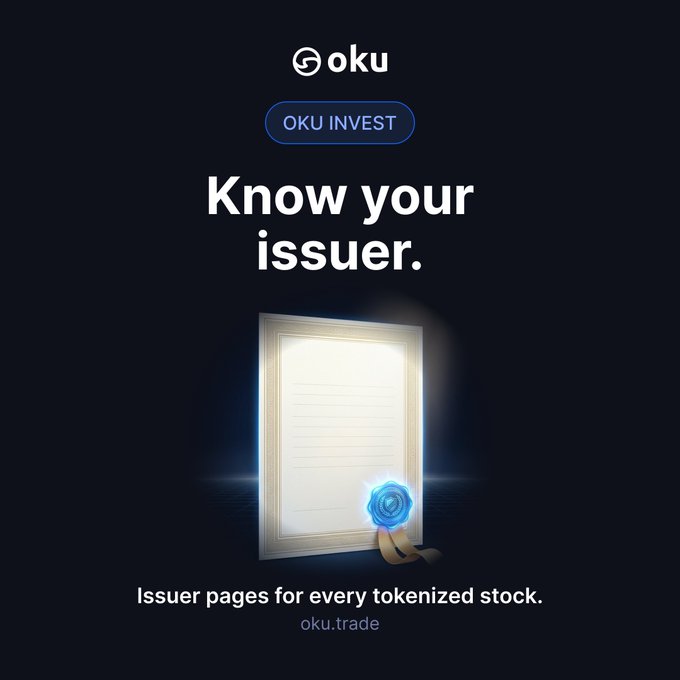 An advertisement for "oku.trade" with the tagline "Know your issuer," promoting their OKU INVEST platform and issuer pages for every tokenized stock, against a dark background with a glowing document illustration.