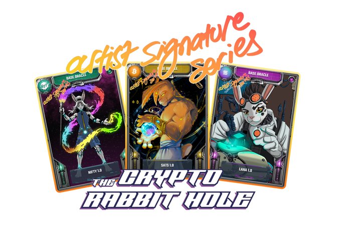 Promotional graphic for 'The Crypto Rabbit Hole' Artist Signature Series, showcasing three trading cards featuring characters named Nifty 1.0, Sato 1.0, and Lana 1.0.